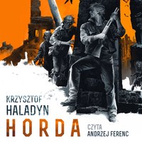 Horda - Krzysztof Haladyn - audiobook