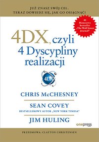 4DX, czyli 4 Dyscypliny realizacji - Sean Covey - ebook