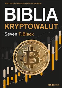 Biblia kryptowalut - Seven T. Black - ebook