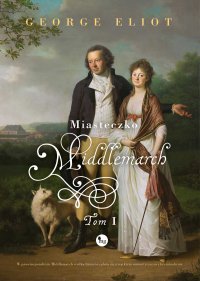 Miasteczko Middlemarch - George Elliot - ebook