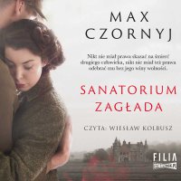 Sanatorium Zagłada - Max Czornyj - audiobook