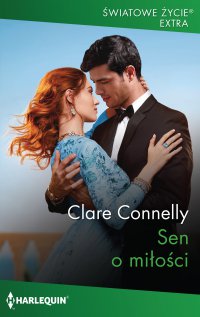 Sen o miłości - Clare Connelly - ebook