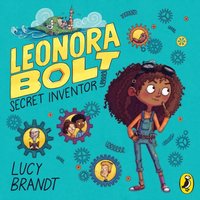 Leonora Bolt: Secret Inventor - Lucy Brandt - audiobook