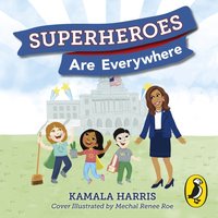 Superheroes Are Everywhere - Kamala Harris - audiobook