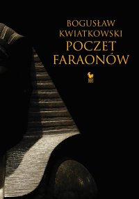 Poczet faraonów - Bogusław Kwiatkowski - ebook