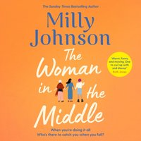 Woman in the Middle - Milly Johnson - audiobook