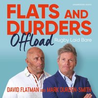 Flats and Durders Offload - David Flatman - audiobook