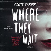 Where They Wait - Scott Carson - audiobook