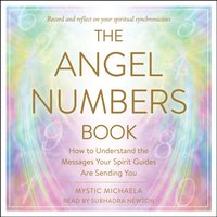 Angel Numbers Book - Mystic Michaela - audiobook