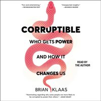 Corruptible - Brian Klaas - audiobook