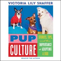Pup Culture - Victoria Lily Shaffer - audiobook