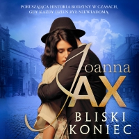 Bliski koniec - Joanna Jax - audiobook