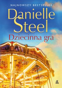 Dziecinna gra - Danielle Steel - ebook