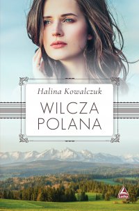 Wilcza polana - Halina Kowalczuk - ebook