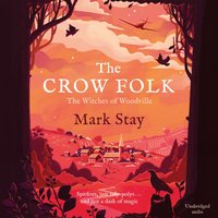 Crow Folk - Mark Stay - audiobook