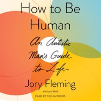 How to Be Human - Lyric Winik - audiobook