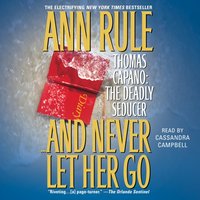 And Never Let her Go - Ann Rule - audiobook
