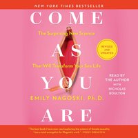 Come As You Are: Revised and Updated - Emily Nagoski - audiobook