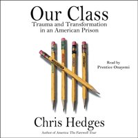 Our Class - Chris Hedges - audiobook
