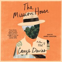 Mission House - Carys Davies - audiobook