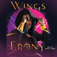 Wings of Ebony - J. Elle - audiobook