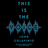 This is the Voice - John Colapinto - audiobook
