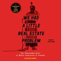 We Had a Little Real Estate Problem - Kliph Nesteroff - audiobook