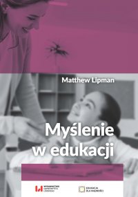 Myślenie w edukacji - Matthew Lipman - ebook