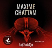In(Sekt)a - Maxime Chattam - audiobook