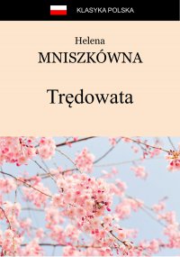 Trędowata - Helena Mniszkówna - ebook