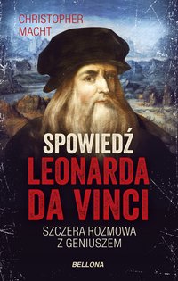 Spowiedź Leonarda da Vinci - Christopher Macht - ebook