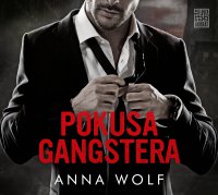 Pokusa gangstera - Anna Wolf - audiobook