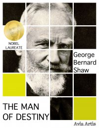 The Man of Destiny - George Bernard Shaw - ebook