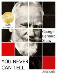 You Never Can Tell - George Bernard Shaw - ebook