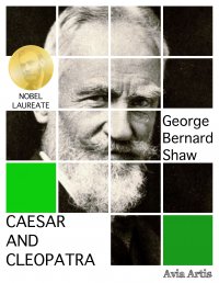Caesar and Cleopatra - George Bernard Shaw - ebook