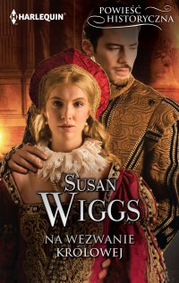 Na wezwanie królowej - Susan Wiggs - ebook