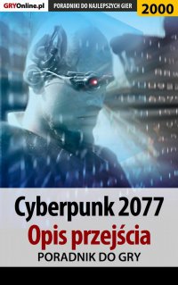 Cyberpunk 2077. Opis przejścia gry