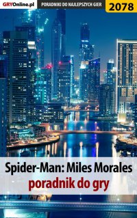 Spider-Man Miles Morales. Poradnik, solucja - Olga Fiszer - ebook