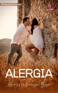 Alergia - Agnieszka Kowalska-Bojar - ebook