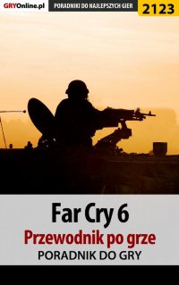 Far Cry 6. Przewodnik do gry
