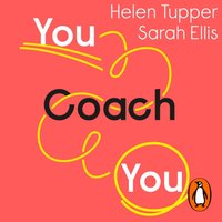 You Coach You - Helen Tupper - audiobook