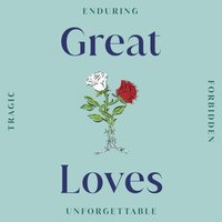 Great Loves - Emma Hignett - audiobook