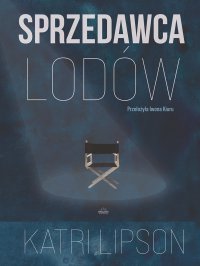 Sprzedawca Lodów - Katri Lipson - ebook