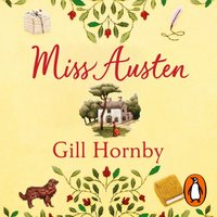 Miss Austen - Gill Hornby - audiobook