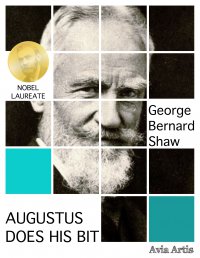 Augustus Does His Bit - George Bernard Shaw - ebook