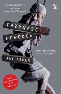 Trzynaście powodów - Jay Asher - ebook