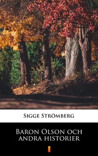 Baron Olson och andra historier - Sigge Strömberg - ebook