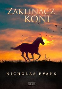 Zaklinacz koni - Nicholas Evans - ebook
