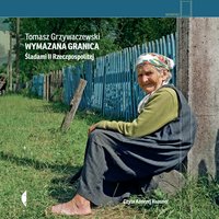 Wymazana granica - Tomasz Grzywaczewski - audiobook