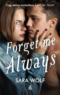 Forget Me Always - Sara Wolf - ebook